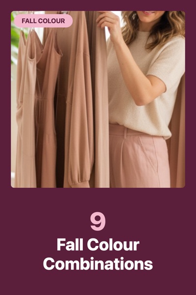 Pin template “Tagged corner”: the title “9 Fall Colour Combinations” in the Tagged corner layout, Berry & blush colors, over a photo of a woman choosing from a rail of blush-toned clothes.