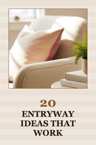 Pin template “Poster frame”: the title “20 Entryway Ideas That Work” in the Poster frame layout, Cream & cocoa colors, over a photo of a cream armchair, a pink cushion and a fern on a side table.